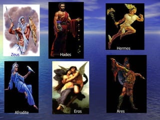 Zeus Hades Hermes Afrodite Eros Ares 