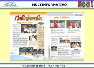 MULTINFORMATIVO




UMA EMPRESA DO GRUPO
 
