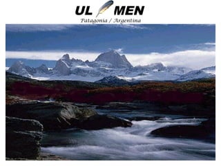 UL MEN
Patagonia / Argentina
 