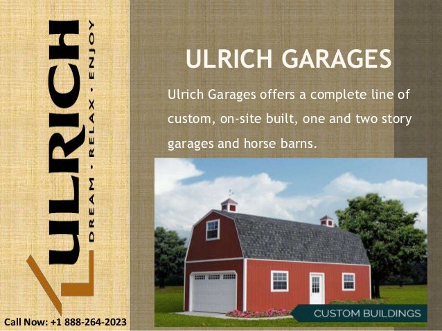 Ulrich Garages Custom Buildings Garages And Horse Barns Manufacturer