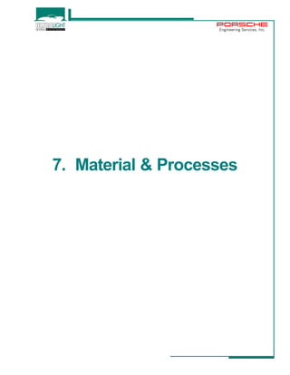 Engineering Services, Inc. 
7. Material & Processes 
 