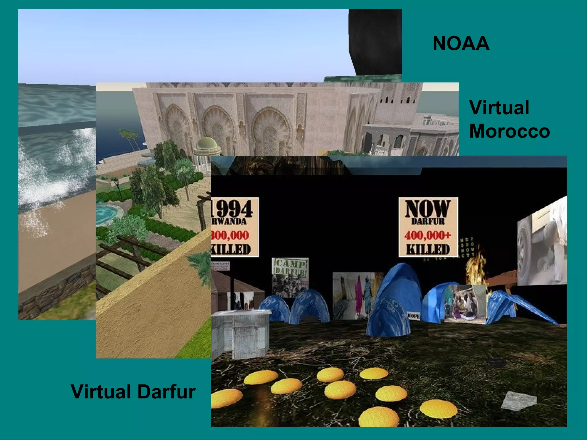 NOAA Virtual Morocco Virtual Darfur 