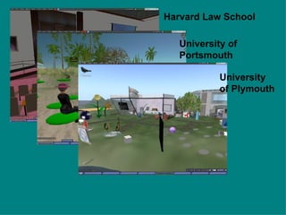 Harvard Law School University of Portsmouth University of Plymouth 