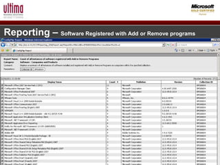 Reporting – Software Registered with Add or Remove programs
 
