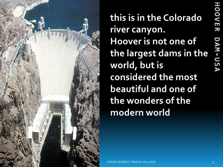 THE LARGEST DAMS IN THE WORLD