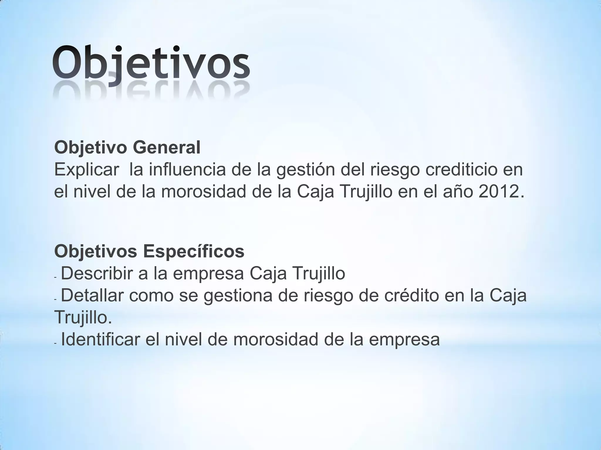 Gestion de riesgo crediticio y la morosidad | PPTX
