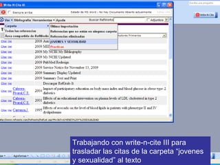 Trabajando con write-n-cite III para trasladar las citas de la carpeta “jovenes y sexualidad” al texto 