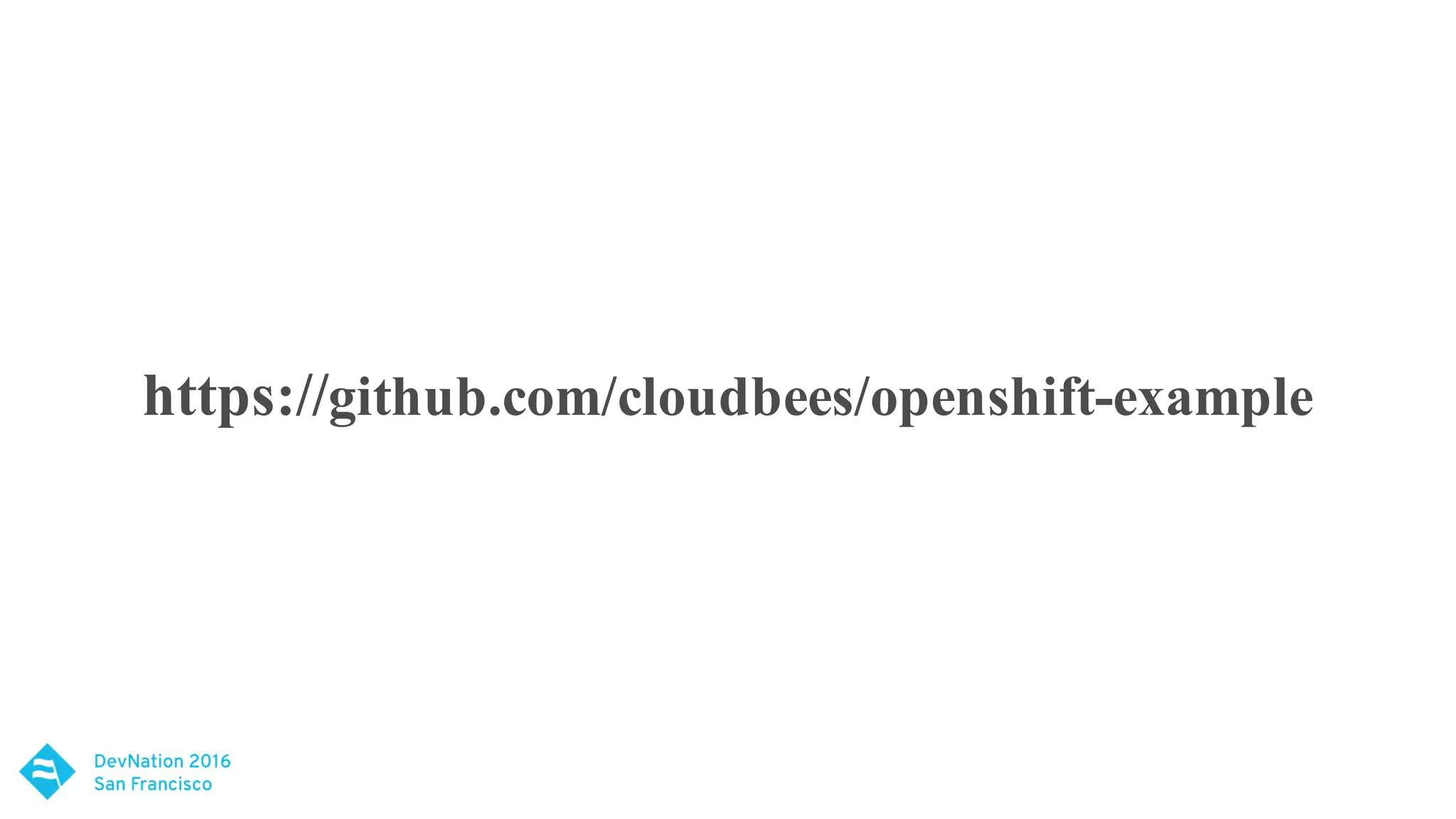 https://github.com/cloudbees/openshift-example
 