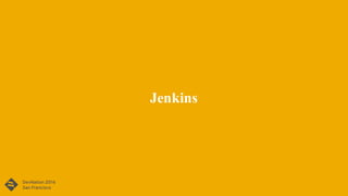 Jenkins
 