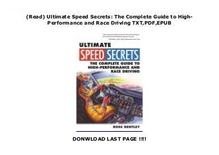 (Read) Ultimate Speed Secrets: The Complete Guide to High-
Performance and Race Driving TXT,PDF,EPUB
DONWLOAD LAST PAGE !!!!
read online : https://cbookdownload2.blogspot.com/?book=0760340501 Free Ultimate Speed Secrets: The Complete Guide to High-Performance and Race Driving read Online Performance and racing drivers constantly seek ways to sharpen their skills and lower their lap times. Ultimate Speed Secrets is the indispensable tool to help make you faster, whatever your driving goals. Professional race driver and coach Ross Bentley has raced everything from Indycars to World Sports Cars to production sedans, on ovals, road courses, and street circuits around the world. His proven high-performance driving techniques benefit novice drivers as well as professional racers. Ultimate Speed Secrets covers everything you need to know to maximize your potential and your car:Choosing the correct lineOvertaking maneuversAdapting to new tracks and carsThe mental game and dealing with adversityFinding (and keeping) a sponsor.The pages are filled with specially commissioned color diagrams to illustrate the concepts described. Whether you are a track-day novice or a seasoned professional, Ultimate Speed Secrets will arm you with practical information to lower your lap times and help you get the best out of your vehicle—and yourself. It’s the ultimate high-performance driving tutorial!
 