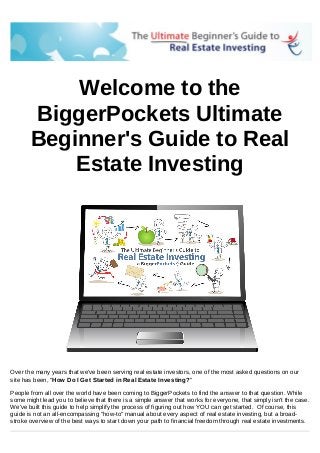 The Ultimate Beginner's Guide to Real Estate Investing from BiggerPockets.com