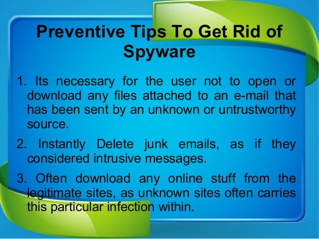 How do you get rid of spyware?