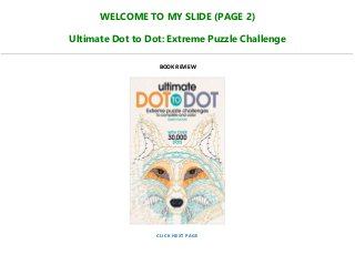 Download Pdf Ultimate Dot To Dot Extreme Puzzle Challenge Full Pdf Download Pdf Ultimate Dot To Dot Extreme Puzzle Challenge Full Pdf