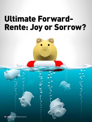 Ultimate ForwardRente: Joy or Sorrow?

32

CFO JANUARI-FEBRUARI-MAART

 