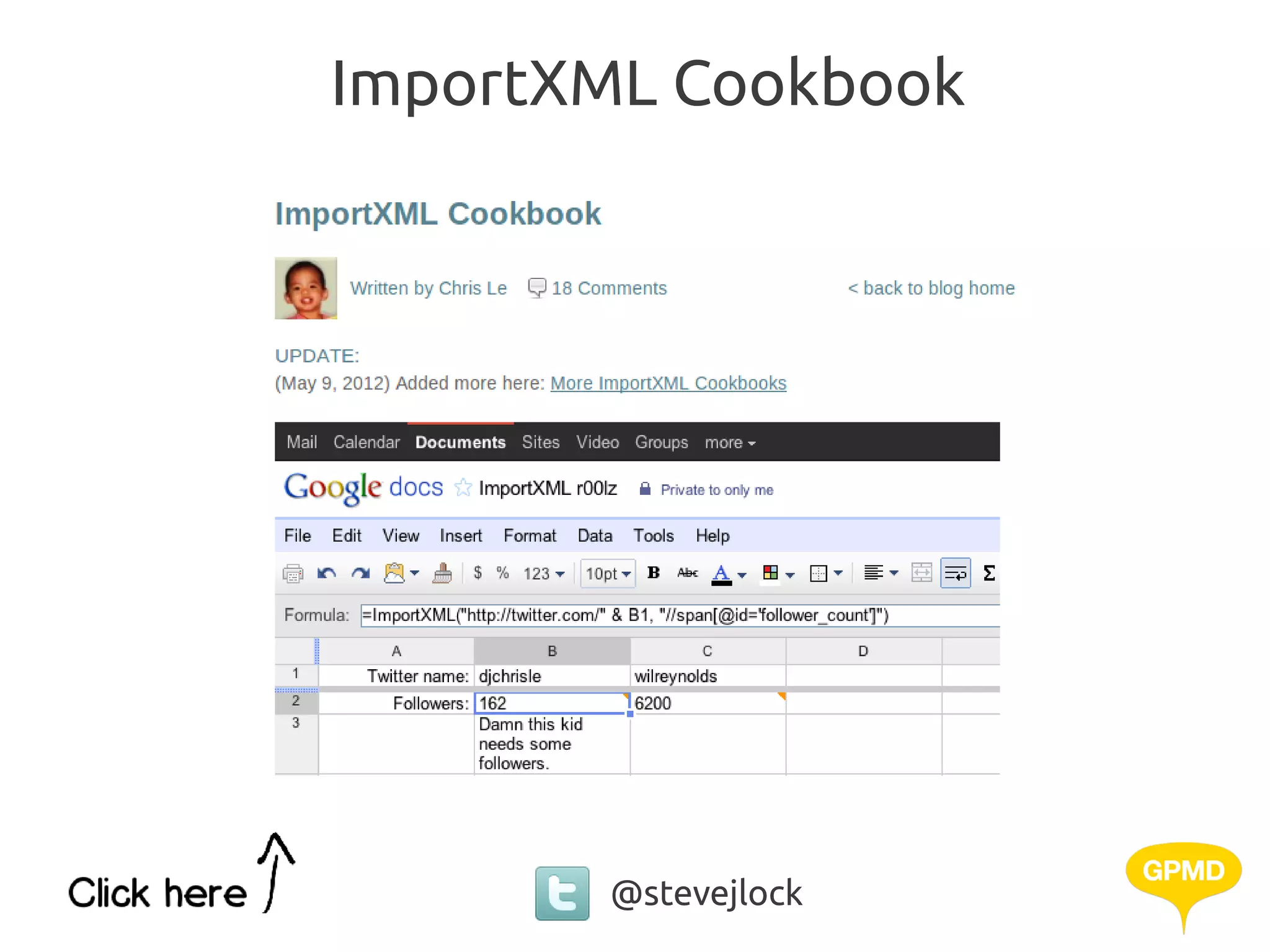 ImportXML Cookbook




       @stevejlock
 