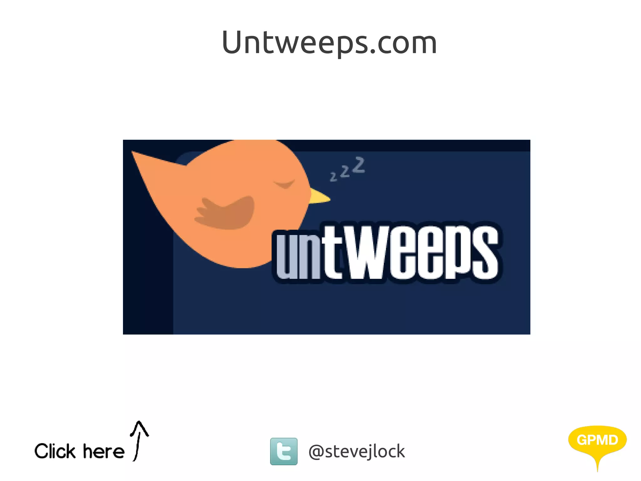 Untweeps.com




    @stevejlock
 