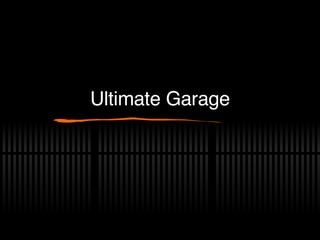 Ultimate Garage 
