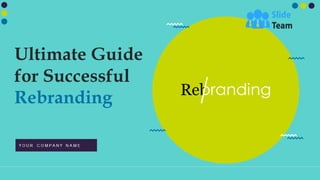 Ultimate Guide For Successful Rebranding Branding Cd