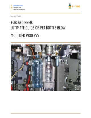 Ultimate guide of pet bottle blow moulder process