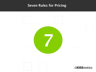 Seven Rules for Pricing




        7
 