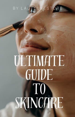 Ultimate Guide to Skincare.pdf