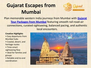 Gujarat Tour Packages for Cultural Heritage and Spiritual Travel | PDF