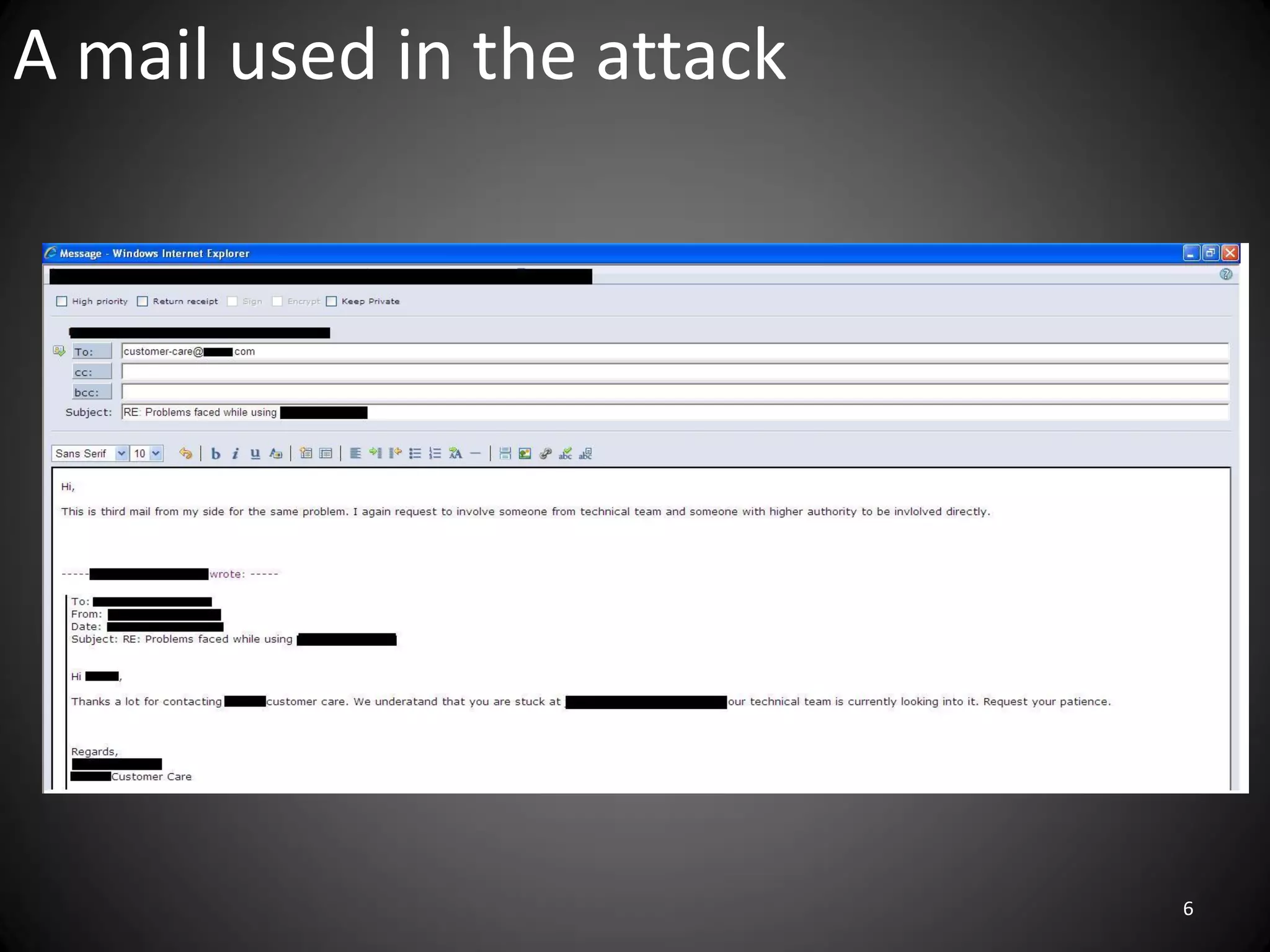 A mail used in the attack




                            6
 