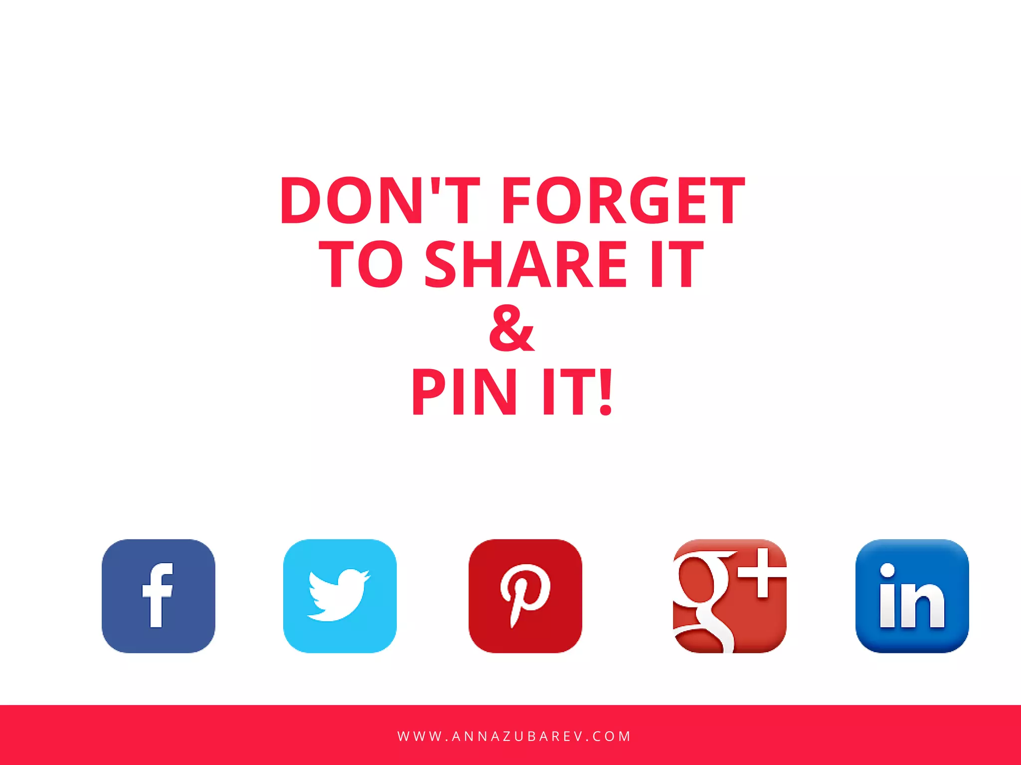 W W W . A N N A Z U B A R E V . C O M
DON'T FORGET
TO SHARE IT
&
PIN IT!
 