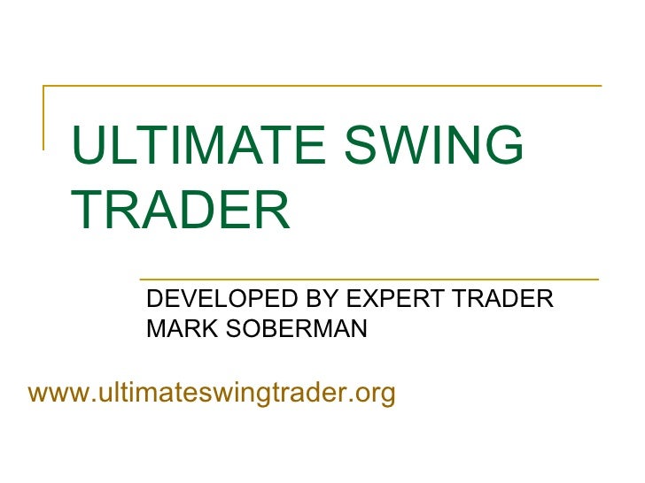 Ultimate swing trading system