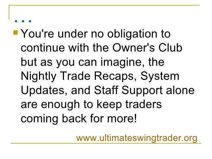 Ultimate swing trader system