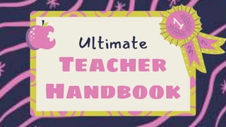 Teacher
Handbook
Ultimate
 