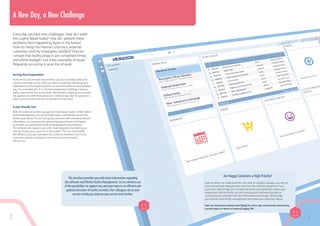 Every day you face new challenges. How do I solve
this urgent failure today? How do I prevent these
problems from happening again in the future?
How do I keep my internal customers, external
customers and my employees satisfied? How do
I ensure that facility projects are completed timely
and within budget? Just a few examples of issues
frequently occurring in your line of work.
Serving Your Organisation
In this hectic and versatile environment, you are constantly looking for
solutions that help you do what you have to: optimally facilitating your
organisation so the regular activities can be executed in the best possible
way. To accomplish this, it is vital that maintenance, buildings, catering,
facility reservations, the service desk, the reception, cleaning, security and
the agreements with third parties are in tiptop shape. But the question is
how to structure this and how to maintain the overview?
A User-Friendly Tool
With the extensive facility management information system (FMIS) Ultimo
Facility Management, you are provided with a user-friendly solution for
all the issues above. By structuring your processes and recording relevant
information, you enhance your grip and acquire relevant information
to monitor you facility policy both strategically and operationally.
The software also supports you with chain integration by helping you
directly involve your customers in the system. This not only benefits
the efficiency, but also stimulates the customer orientation since your
customers actively participate in the service process through
Self-Service.
A New Day, a New Challenge
2 3
This brochure provides you with more information regarding
the software tool Ultimo Facility Management. Let us convince you
of the possibilities to support you and your team in an efficient and
optimal execution of facility activities. Our colleagues are at your
service to help you improve your service even further.
Are Happy Customers a High Priority?
Here at Ultimo, we understand this very well. As a facility manager, you are not
only involved with managing the costs, but also with the happiness of you
customers. Ultimo helps you increase the facility job satisfaction within your
organisation. We do this by not only creating good software, but also by
connecting that software with new information technology. Ultimo helps
you achieve smart facility management and make your customers happy!
Visit our blog (www.ultimo.com/blog) for news, tips and articles concerning
current topics in terms of smart & happy FM.
 