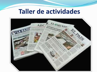 Taller de actividades
 