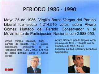 Ultimos 12 presidentes de colombia