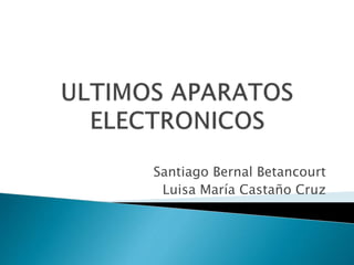 Santiago Bernal Betancourt
Luisa María Castaño Cruz
 