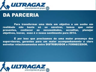 Ultragaz - Apresentação