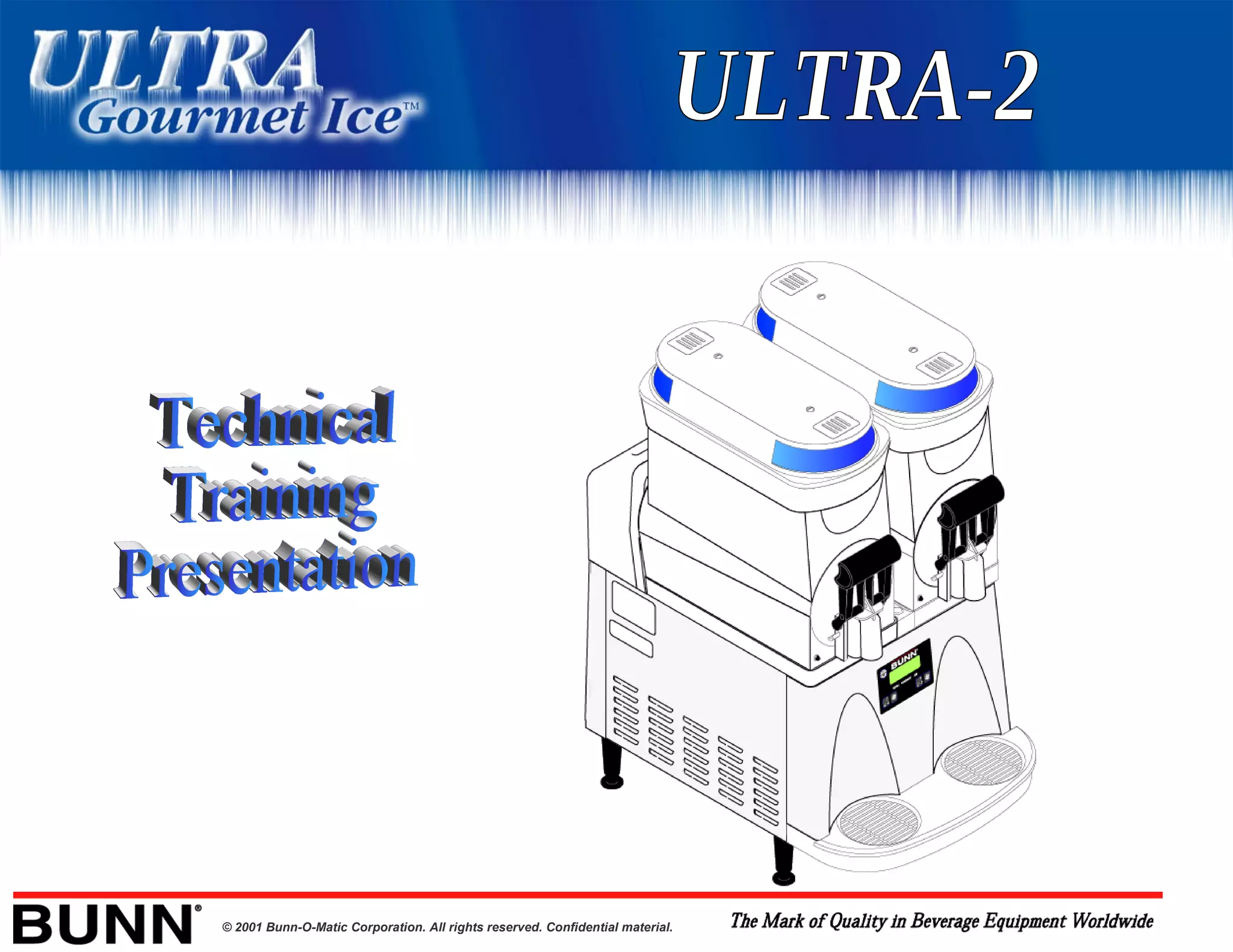BUNN Ultra 2 Slush Machine Technical Training PPT