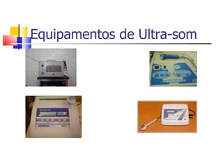 Equipamentos de Ultra-som 