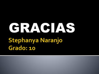 GRACIAS 
