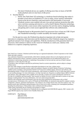 



o The latest Ultrabook devices are capable of offering more than six hours of full HD
media playback and over nine h...