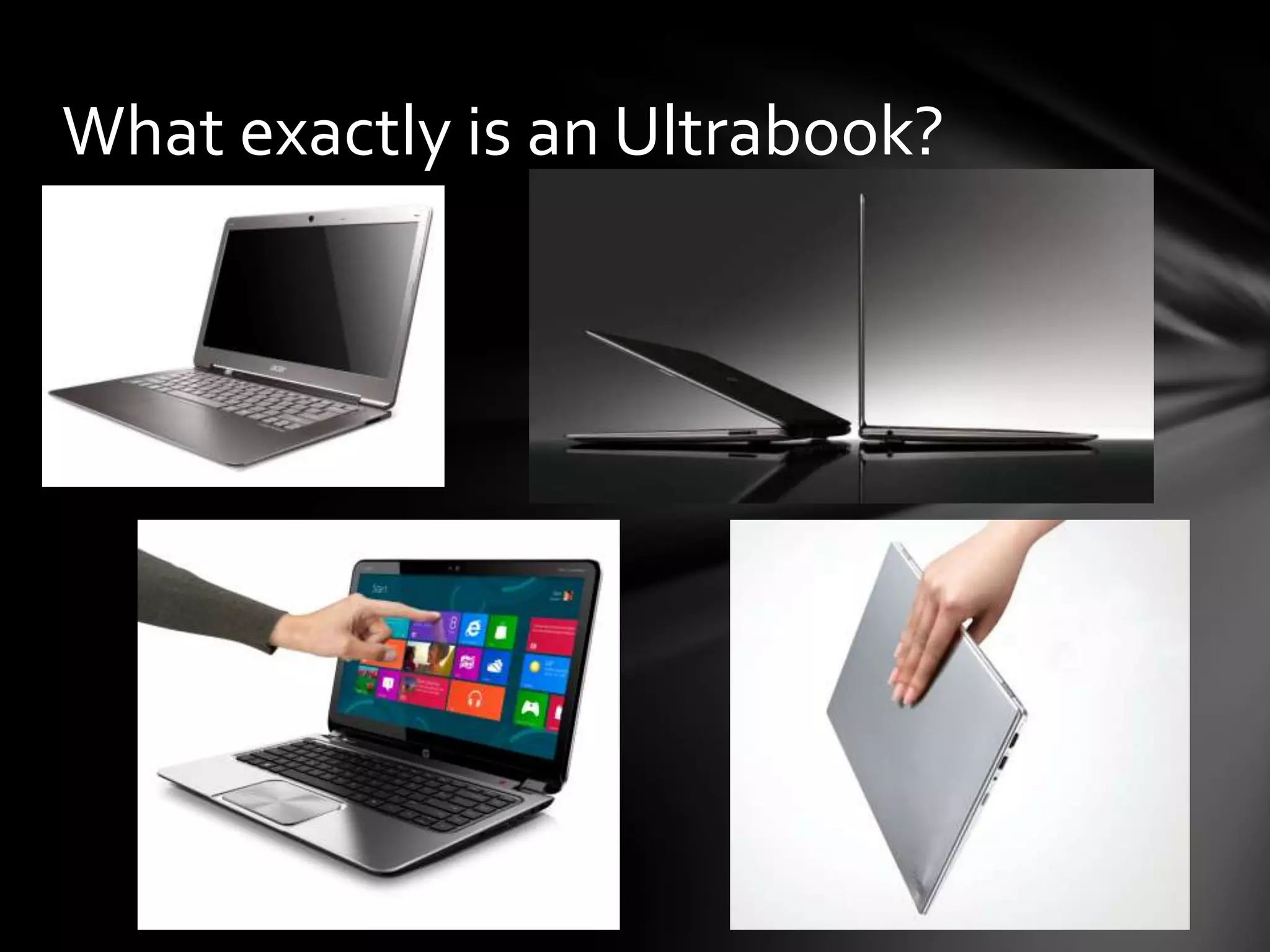 What exactly is an Ultrabook?