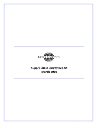 Supply Chain Survey Report 
       March 2010
 