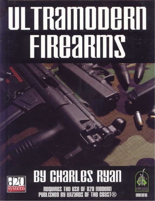 Ultramodern firearms