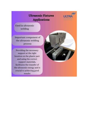 Ultrasonic-Fixtures-Applications.doc