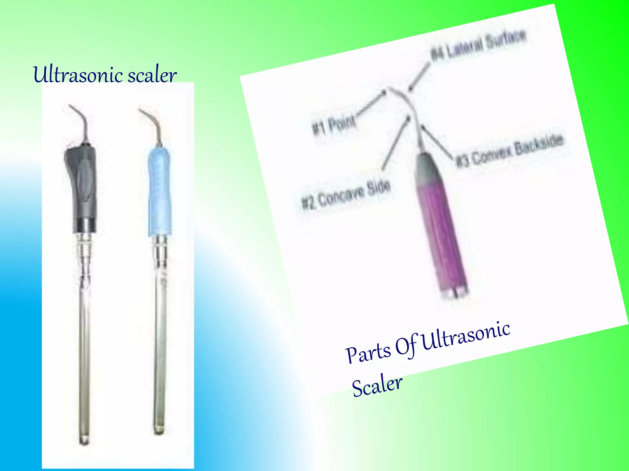 Ultrasonic and sonic instumentation.periodontics PPT
