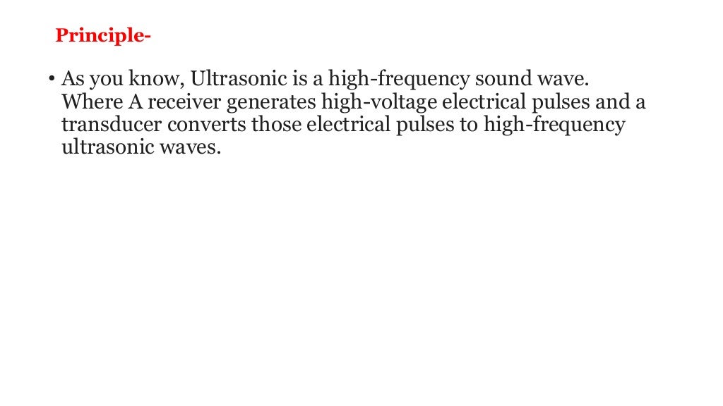 Ultrasonic machining Definition, Principle, Types, Process, Working