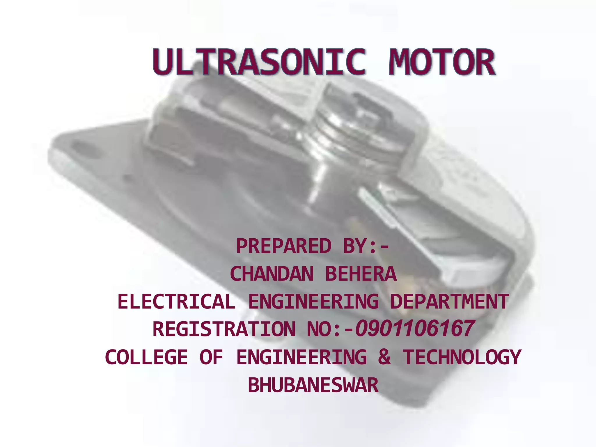 PREPARED BY:-
           CHANDAN BEHERA
 ELECTRICAL ENGINEERING DEPARTMENT
    REGISTRATION NO:-0901106167
COLLEGE OF ENGINEERING & TECHNOLOGY
             BHUBANESWAR
 