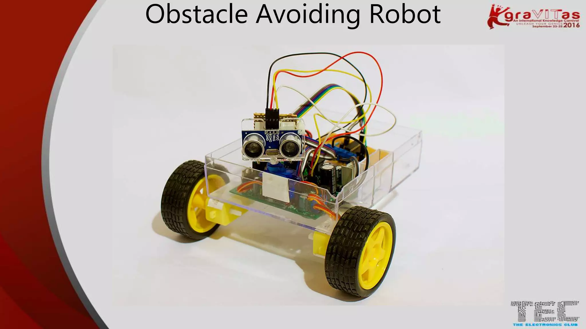 Obstacle Avoiding Robot
 