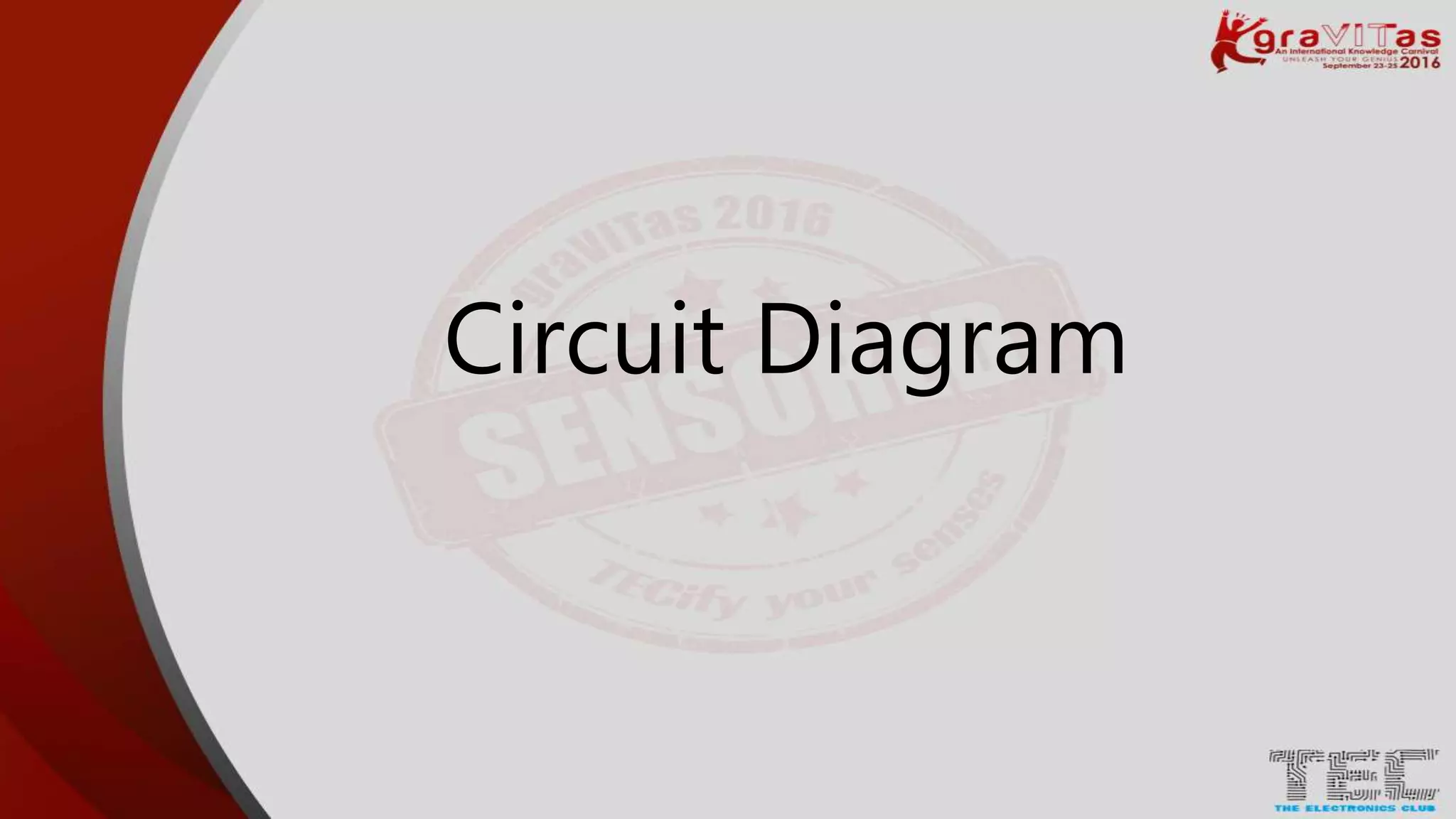 Circuit Diagram
 