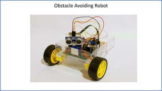 Obstacle Avoiding Robot
 